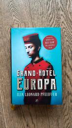 Ilja Leonard Pfeijffer - Grand Hotel Europa, Ophalen of Verzenden, Zo goed als nieuw, Ilja Leonard Pfeijffer