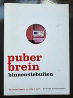 Puberbrein binnenstebuiten - Huub Nelis & Yvonne van Sark, Ophalen of Verzenden, Gelezen, Ontwikkelingspsychologie, Huub Nelis & Yvonne van Sark