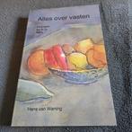 Alles over vasten - Hans van Waning, Dieet en Voeding, Hans van Waning, Ophalen of Verzenden, Zo goed als nieuw