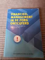 Financieel Management in de Zorg - Kalbfleisch, Ophalen of Verzenden, Zo goed als nieuw, Management, Edwin Kalbfleisch en Kees van den Berg