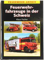 FEUERWEHR / BRANDWEER - Zwitserland. t/m 2000. Duitst. boek., Verzenden, Klaus Fischer, Zo goed als nieuw, Overige merken