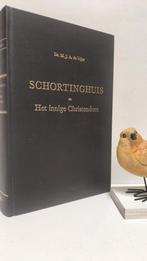 Vrijer, Dr. M.J.A.  de;  Schortinghuis en Het innige Christe, Ophalen of Verzenden, Gelezen, Christendom | Protestants