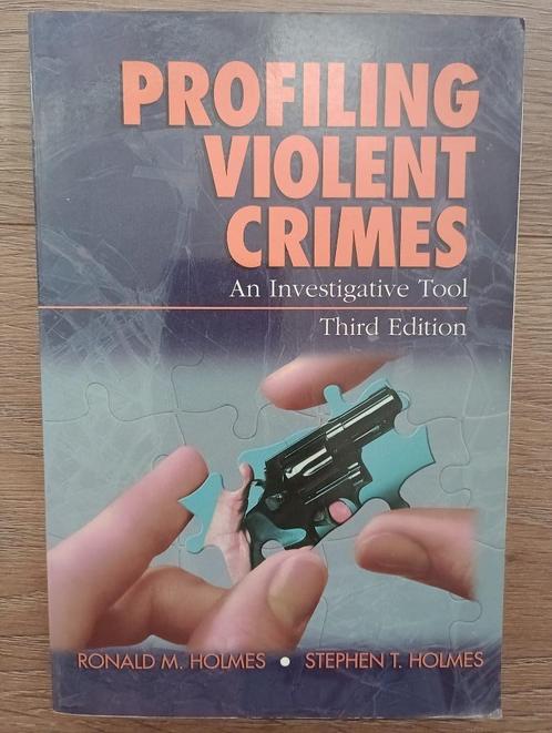 Profiling violent crimes by Ronald M. Holmes, Boeken, Psychologie, Zo goed als nieuw, Ophalen of Verzenden