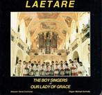 LAETARE  Boy Singers of Our Lady of Grace Chiswick England, Kamermuziek, Ophalen of Verzenden, Zo goed als nieuw, 12 inch
