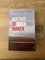 Boek 'de Duiker' Mathijs Deen, Ophalen of Verzenden, Zo goed als nieuw, Nederland