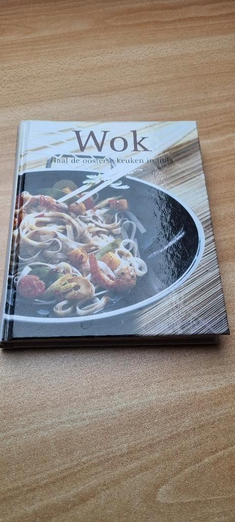 Wok Haal de Oosterse keuken in huis, Boeken, Kookboeken, Zo goed als nieuw, Voorgerechten en Soepen, Hoofdgerechten, Tapas, Hapjes en Dim Sum