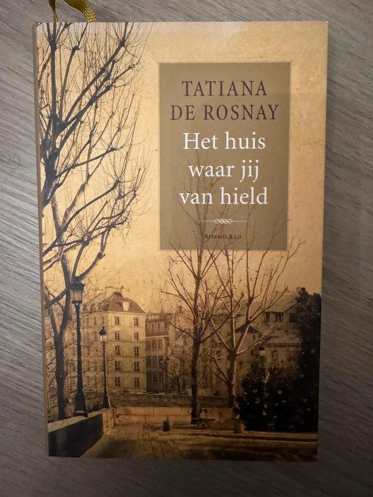 Tatiana de Rosnay - Het huis waar jij van hield, Boeken, Literatuur, Zo goed als nieuw, Ophalen