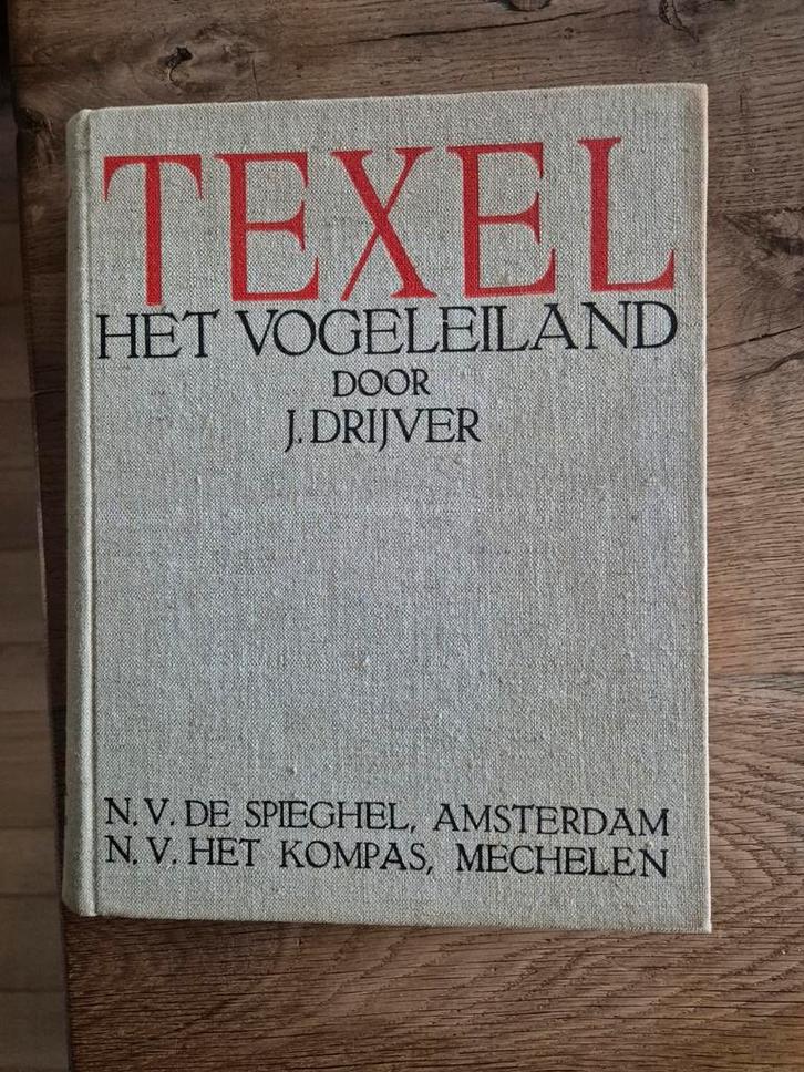 Texel - Het Vogeleiland door J. Drijver, Boeken, Geschiedenis | Stad en Regio, Gelezen, Ophalen of Verzenden