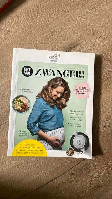 Gaby Herweijer - Eet als een expert: zwanger! beschikbaar voor biedingen