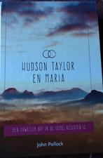 Hudson Taylor en Maria, Ophalen of Verzenden, Zo goed als nieuw