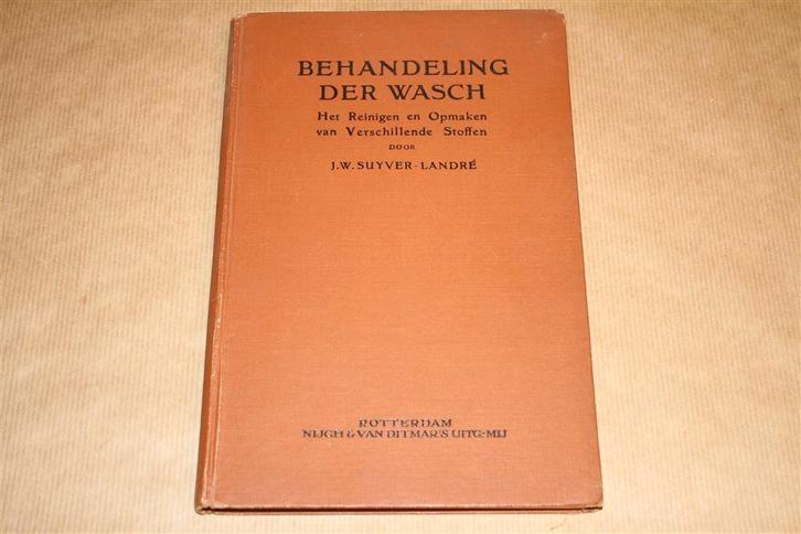 Behandeling der wasch - Zeldzame uitgave 1927 !!, Antiek en Kunst, Antiek | Boeken en Bijbels, Ophalen of Verzenden