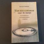 Gerard Dekker - Van het centrum naar de marge, Boeken, Godsdienst en Theologie, Ophalen of Verzenden, Zo goed als nieuw, Gerard Dekker