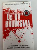 Hendrik Jan Korterink: De BV Bruinsma, Ophalen of Verzenden, Zo goed als nieuw