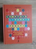 Comptoir Libanais - Feest! - Tony Kitous, Verzenden, Zo goed als nieuw