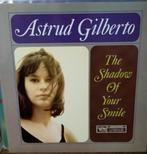 Astrud Gilberto - The Shadow Of Your Smile  Latin Bossa nova, Ophalen of Verzenden, Zo goed als nieuw, 12 inch