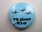 Button 75 jaar Klu - Koninklijke luchtmacht, Ophalen of Verzenden, Luchtmacht, Nederland, Embleem of Badge