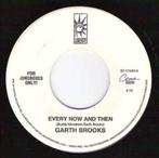 Garth Brooks - Every Now And Then 7"45, Cd's en Dvd's, 7 inch, Single, Ophalen of Verzenden, Zo goed als nieuw