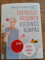 Marjolein Dubbers - Het energieke vrouwen voedingskompas, Boeken, Gezondheid, Dieet en Voeding, Ophalen of Verzenden, Zo goed als nieuw