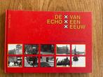 “De echo van een eeuw” - Amsterdam 100 jaar stadsgezichten, 20e eeuw of later, Ophalen of Verzenden, Zo goed als nieuw, Roland van Tulder