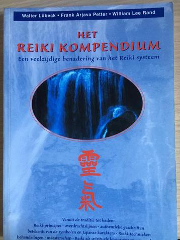 Het Reiki Kompendium (William Lee Rand , Walter Lübeck)