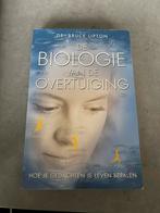 Bruce H. Lipton - De biologie van de overtuiging, Boeken, Achtergrond en Informatie, Ophalen of Verzenden, Zo goed als nieuw, Overige onderwerpen