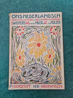 Ons Nederlandsch - Oud Taalboek 1931, Boeken, Gelezen, Ophalen of Verzenden, Alpha, D. Wouters, W.G. van de Hulst, A.L. van Hulzen