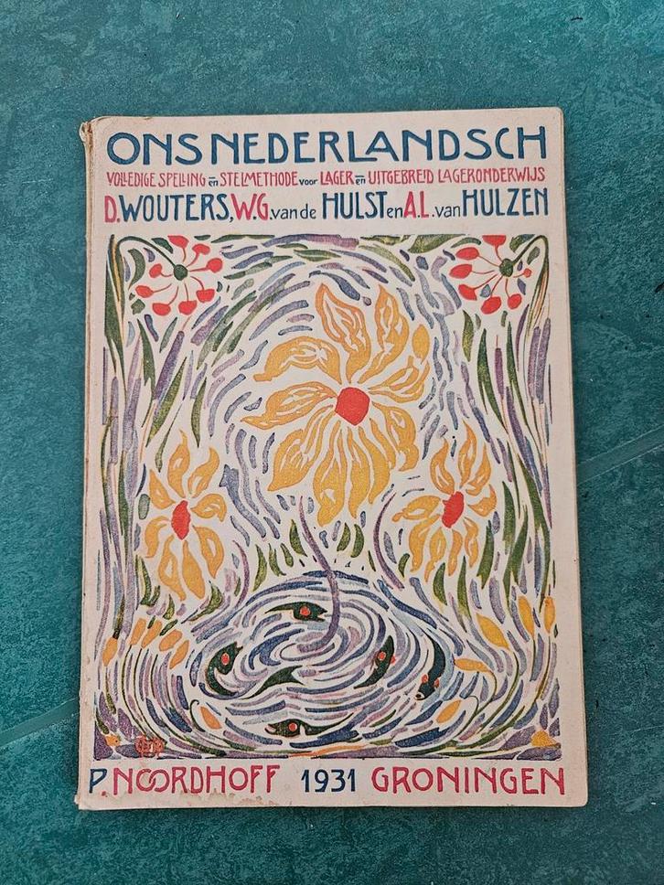 Ons Nederlandsch - Oud Taalboek 1931, Boeken, Studieboeken en Cursussen, Gelezen, LBO, Alpha, Ophalen of Verzenden