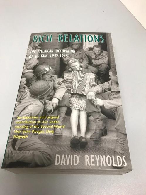 Rich relations The American occupation of Britain, Boeken, Oorlog en Militair, Gelezen, Tweede Wereldoorlog, Ophalen of Verzenden