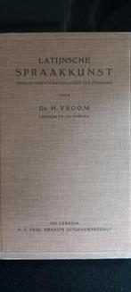 Latijnsche spraakkunst. Dr. H. Vroom leraar te Culemborg, Boeken, Ophalen of Verzenden, Gelezen, Latijn