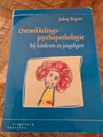 Ontwikkelingspsychopathologie bij kinderen en jeugdigen, Boeken, Psychologie, Gelezen, Jakop Rigter, Ophalen of Verzenden, Ontwikkelingspsychologie