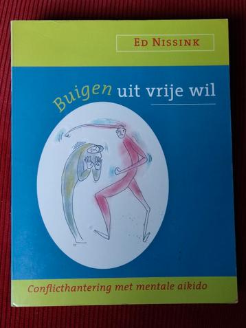 Ed Nissink - Buigen uit vrije wil (over conflicthantering).  beschikbaar voor biedingen