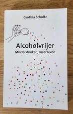 Cynthia Schultz | Alcoholvrijer, Ophalen of Verzenden, Zo goed als nieuw, Cynthia Schultz