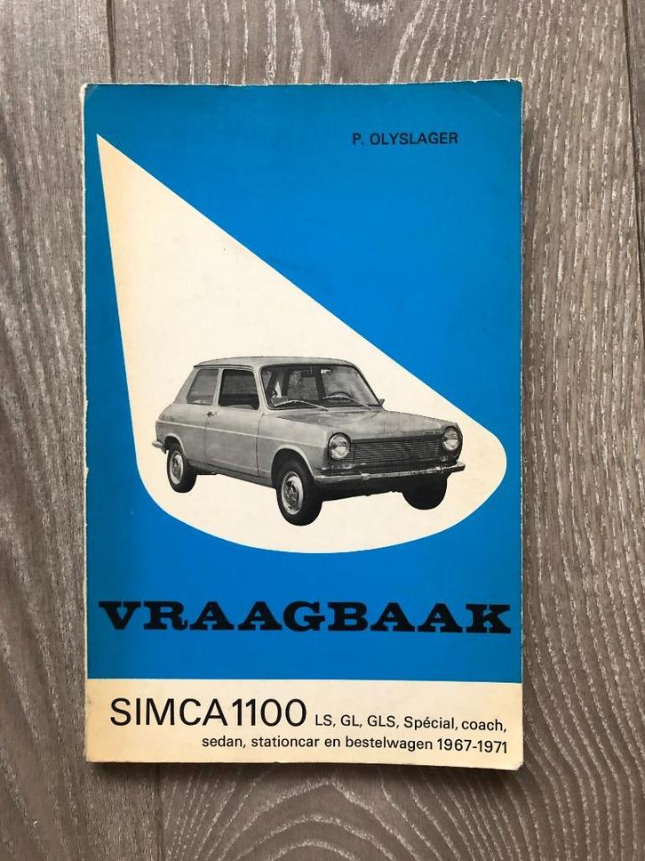 Vraagbaak Simca 1100 LS, GL, GLS 1967-1971, Auto diversen, Handleidingen en Instructieboekjes, Ophalen of Verzenden