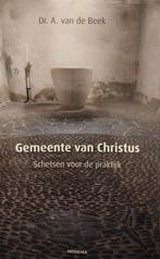 A. van de Beek - Gemeente van Christus, Boeken, Ophalen of Verzenden, Zo goed als nieuw, A. van de Beek