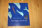 Het begin van de zee, Annemarie van Haeringen, Boeken, Kinderboeken | Kleuters, Gelezen, Jongen of Meisje, Ophalen of Verzenden