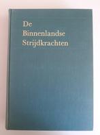 VAN OJEN Jr. - DE BINNENLANDSE STRIJDKRACHTEN 1+2 1972 €12, Ophalen of Verzenden, Landmacht, Nederland, Boek of Tijdschrift