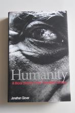 Humanity - Jonathan Glover - hardcover, Ophalen, Sociale psychologie, Jonathan Glover, Zo goed als nieuw
