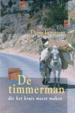 Thom Lemmons De timmerman die het kruis moest maken., Ophalen of Verzenden, Gelezen, Nederland