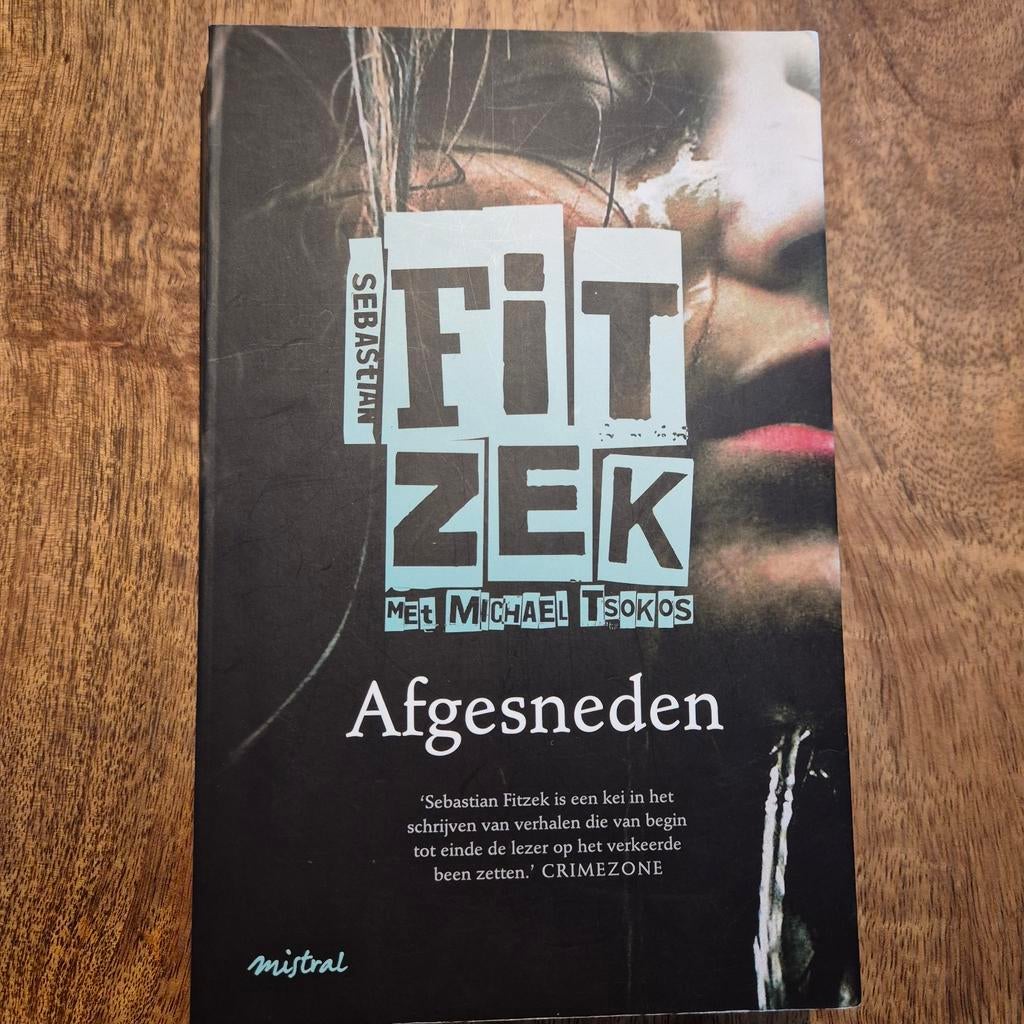 Afgesneden - Sebastian Fitzek Thriller, Boeken, Ophalen of Verzenden, Zo goed als nieuw, Sebastian Fitzek, Nederland