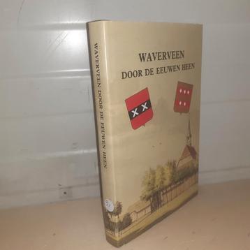 Nr. 91 Waverveen door de eeuwen heen. Grepen uit de Hervormd beschikbaar voor biedingen