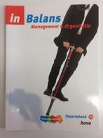 in Balans Management & Organisatie Theorieboek 1b + 2b havo, Nieuw, HAVO, Ophalen of Verzenden, Bedrijfseconomie of M&O