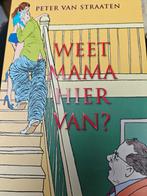 Peter van Straaten - Weet mama hiervan?, Eén stripboek, Ophalen of Verzenden, Zo goed als nieuw, Peter van Straaten
