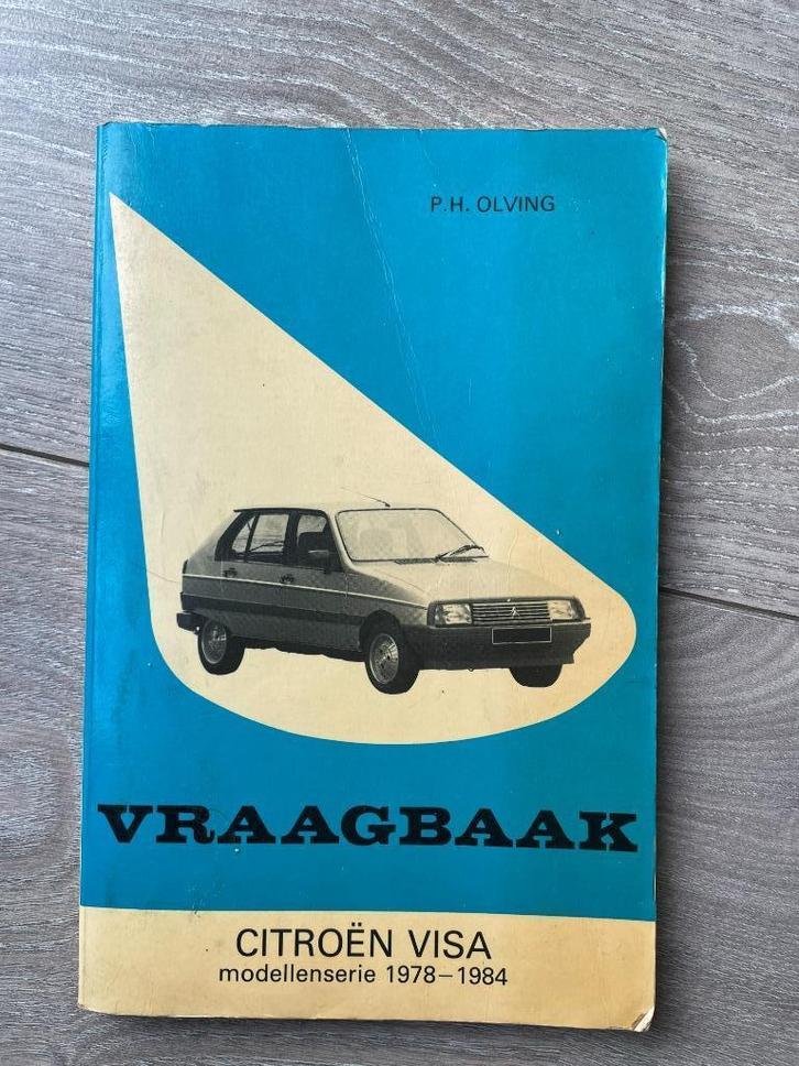 Vraagbaak Citroen Visa 1978-1984 P.H. Olving, Auto diversen, Handleidingen en Instructieboekjes, Ophalen of Verzenden