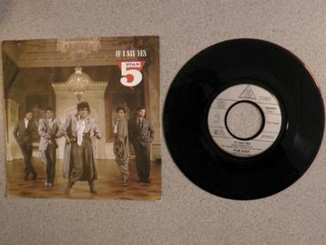 Five Star - If I say yes VINYL SINGLE beschikbaar voor biedingen