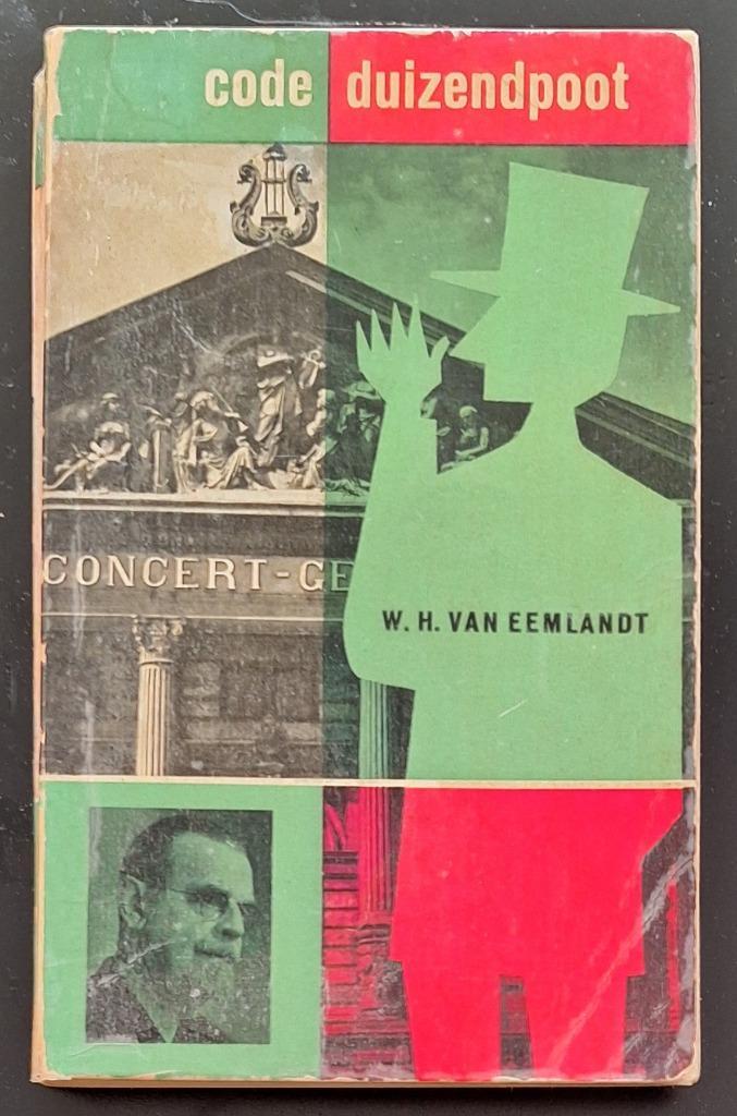 Code duizendpoot - W.H. van Eemlandt, Boeken, Detectives, Gelezen, Ophalen of Verzenden