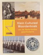 Klein Cultureel Woordenboek van de Nederlandse geschiedenis, Boeken, Geschiedenis | Vaderland, Gelezen, Verzenden