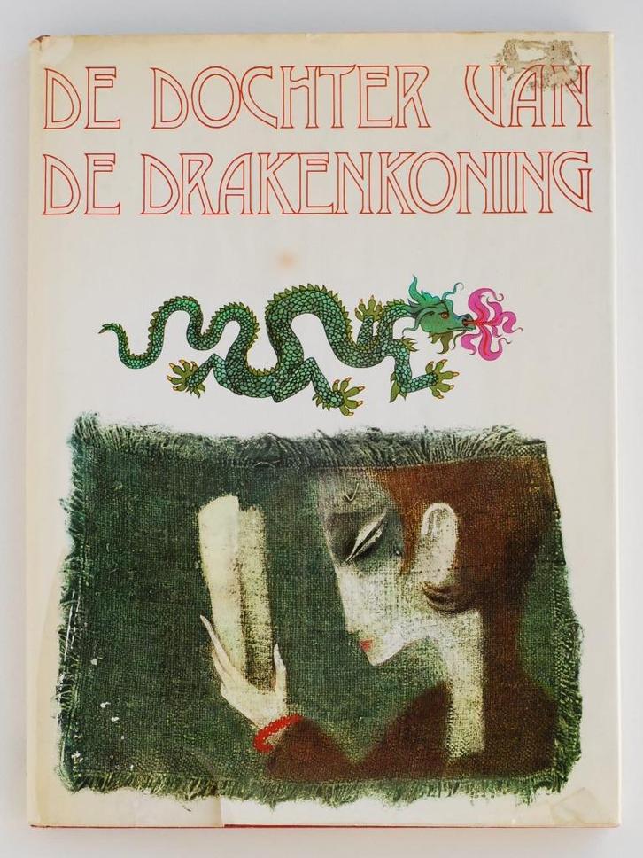 De dochter van de drakenkoning (1976), Boeken, Sprookjes en Fabels, Zo goed als nieuw, Verzenden