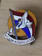 Oude broche koningshuis welkom koningskind., Verzamelen, Speldjes, Pins en Buttons, Verzenden, Zo goed als nieuw, Overige onderwerpen