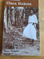 Clara Hukomverhalen uit Blangkedjerèn een Molukse vrouw,, Boeken, Ophalen of Verzenden, Zo goed als nieuw