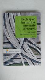 Hoofdlijnen bestuurlijke informatieverzorging  9789001778095, Ophalen of Verzenden, Beta, Zo goed als nieuw, HBO